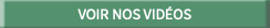 VOIR NOS VIDÉOS