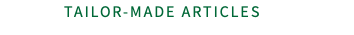 TAILOR-MADE ARTICLES 